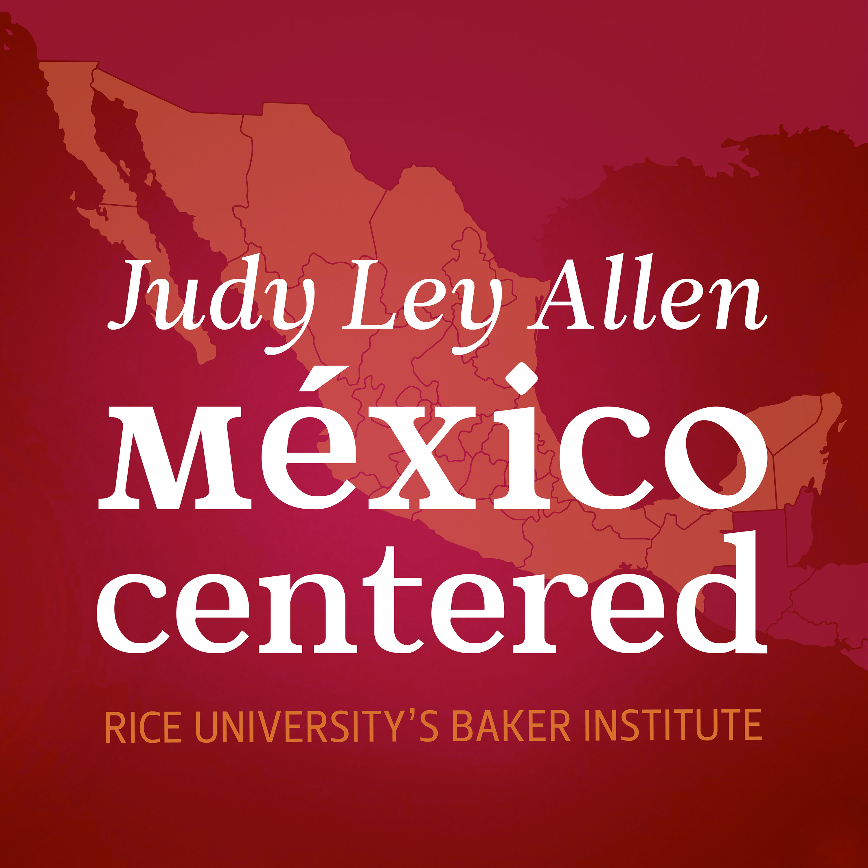 Wordmark for the Judy Ley Allen "Mexico Centered" Podcast